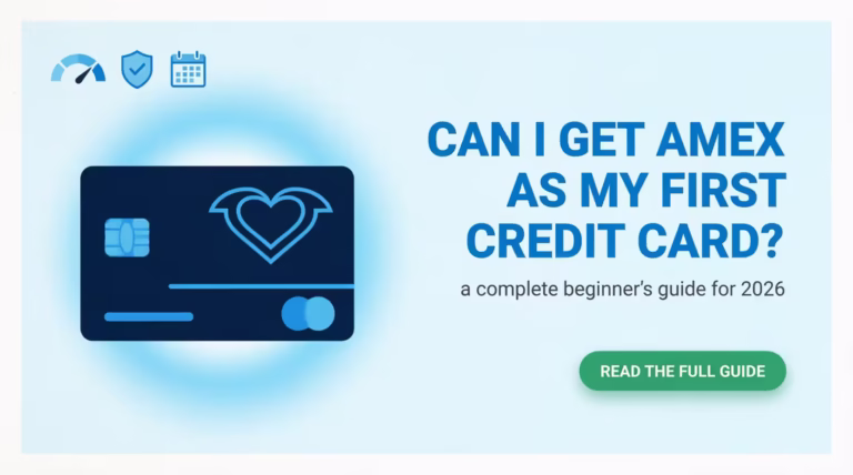 Beginner's guide to getting an American Express card as your first credit card