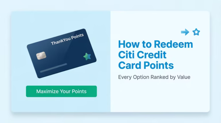 A guide to redeeming Citi credit card points for maximum value with ranked options