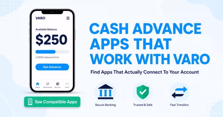Mobile banking app screen showing a cash advance option next to Varo compatibility guide text