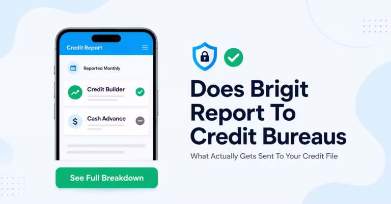 Phone screen showing Brigit Credit Builder and cash advance reporting status labels