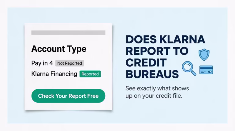 Credit report document showing which Klarna payment options report to credit bureaus and which do not