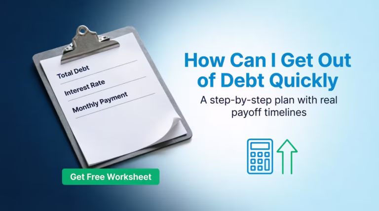 Clipboard with a debt payoff worksheet next to a guide on how to get out of debt quickly
