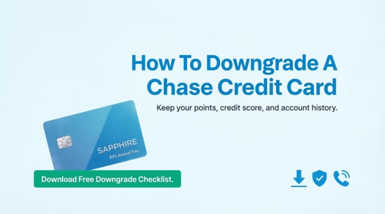 Chase credit card graphic showing how to downgrade a card and keep points and credit score
