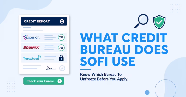 Credit report document showing Experian, Equifax, and TransUnion listed with a freeze icon for SoFi applicants