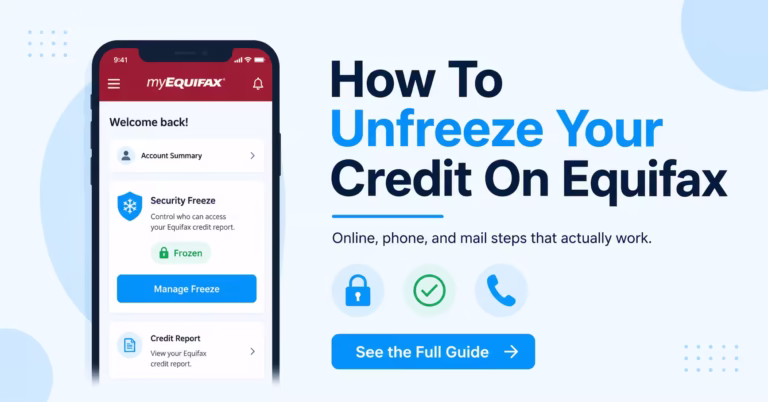Smartphone showing myEquifax dashboard with security freeze status next to guide headline for how to unfreeze your credit on Equifax