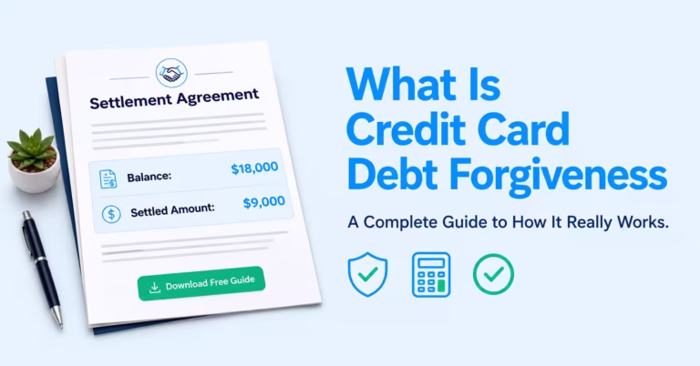 A settlement letter beside bold text asking what is credit card debt forgiveness and how it works